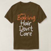 Backhaar kümmern Kochen Backen Bäcker T - Shirt (Design vorne)