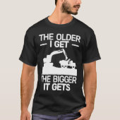 backhoe heavy work for men heavy equipment operat T-Shirt (Vorderseite)