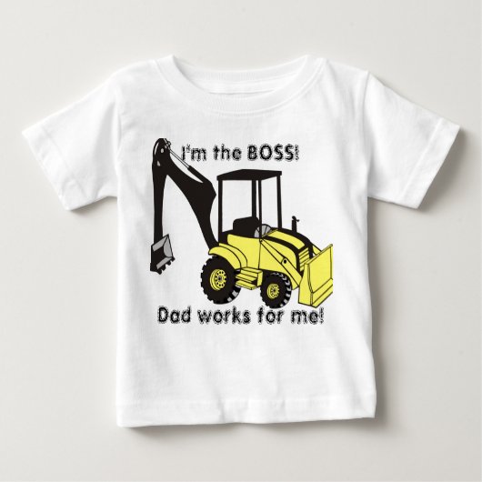 backhoe_loader, ich bin die BOSS!, Vater arbeitet Baby T-shirt (Vorderseite)