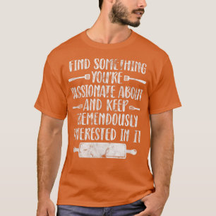 Backkochen Bäcker Koch Koch Kulinarisch bedrückt T-Shirt