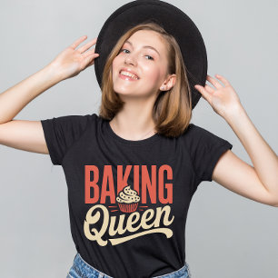 Backkönigin - Bäckerei Pastery Koch T-Shirt