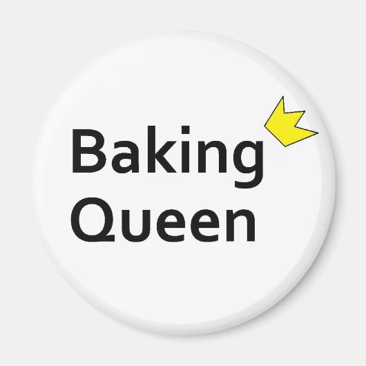 Backkönigin Magnet (Vorne)