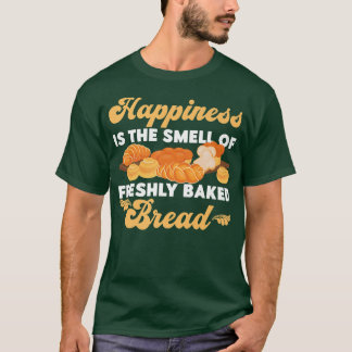 Backkuchen Brot Croissant Glück ist der Geruch T-Shirt