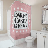 Backkuchen ist mein Duschvorhang aus Marmelade (Beispiel)