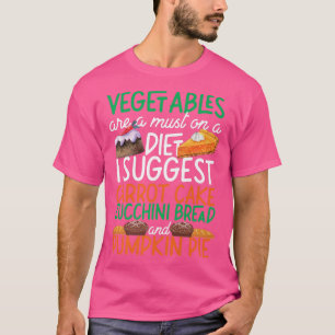 Backkuchen Kuchen Gemüse vegetarische Vegan D T-Shirt