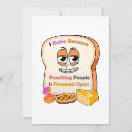 Backliebhaber Geschenk: Ich backe, weil die Leute Einladung