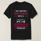 Backpacker für Wein Drinker Backpacker T-Shirt (Design vorne)