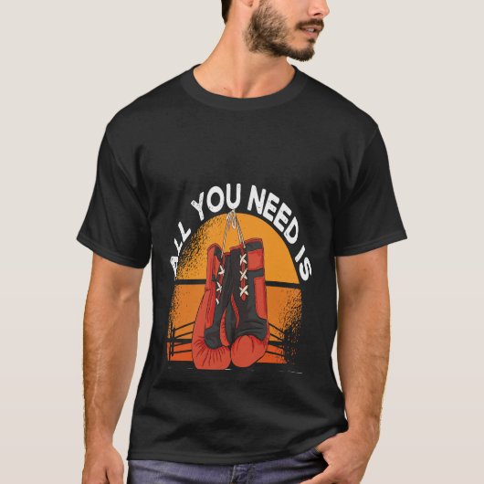 Backprint All You Need Is Glove Boxing T-Shirt (Vorderseite)