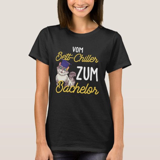 Backprint from Bed Chiller to Bachelor Student Gra T-Shirt (Vorderseite)