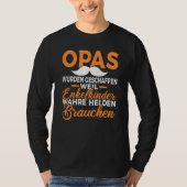 Backprint Grandpas were created because grandchild T-Shirt (Vorderseite)