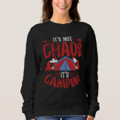 Backprint It´s Not Chaos It´s Camping Camping Sweatshirt (Vorderseite)
