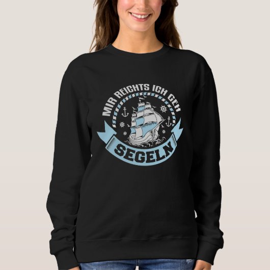 Backprint I've had enough, I'm going sailing Sweatshirt (Vorderseite)