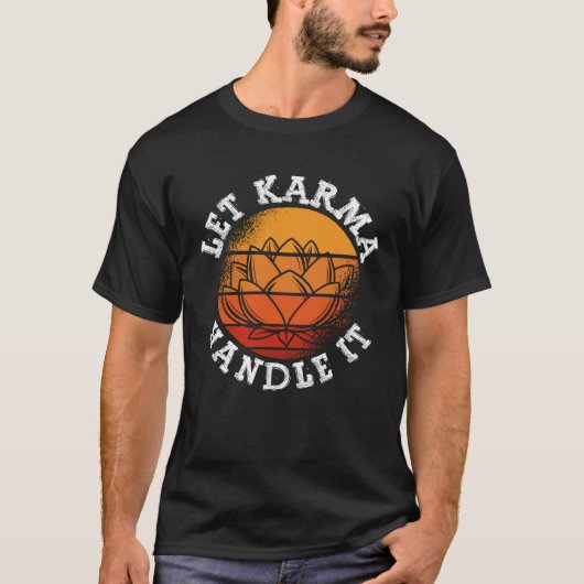 Backprint Let Karma Handle It Buddhist T-Shirt (Vorderseite)