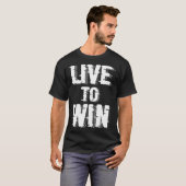 Backprint Live to win T-Shirt (Vorne ganz)