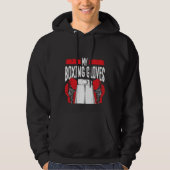 Backprint My Boxing Clothes Think You Stink As Wel Hoodie (Vorderseite)
