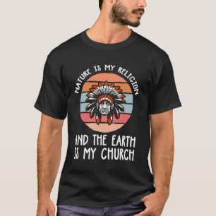 Backprint Natur ist meine Religion und die Erde is T-Shirt