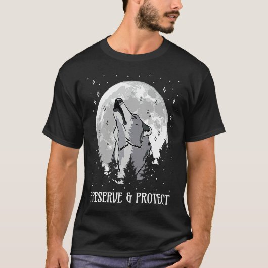 Backprint Preserve and Protect wolves and wolf pac T-Shirt (Vorderseite)