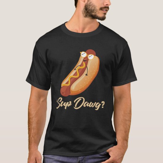 Backprint Sup Dawg Hot Dog T-Shirt (Vorderseite)