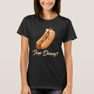 Backprint Sup Dawg  Hot Dog T-Shirt