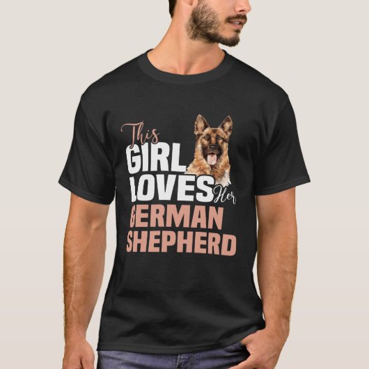 Backprint This girl loves german shepherd Deutsche T-Shirt (Vorderseite)