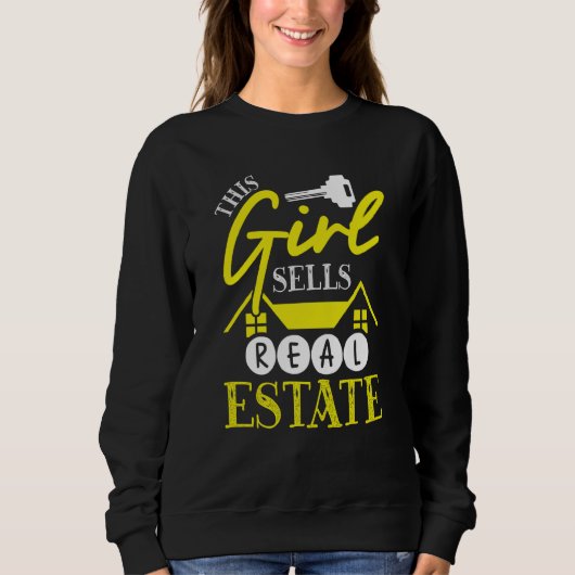 Backprint This Girl Sells Real Estate Realtor Sweatshirt (Vorderseite)