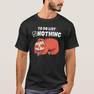 Backprint To do list Nothing sleep T-Shirt