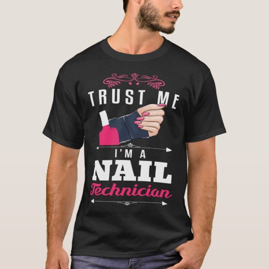 Backprint Trust me I´m a nail Technician T-Shirt (Vorderseite)