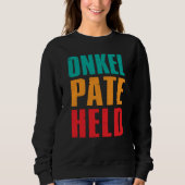 Backprint uncle godfather hero godfather niece and sweatshirt (Vorderseite)
