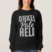 Backprint uncle godfather hero godfather niece and sweatshirt (Vorderseite)