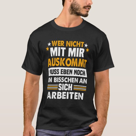 Backprint Wenn Sie nicht mit mir auskommen, haben T-Shirt (Vorderseite)