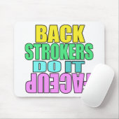 Backstrokers tun es nach oben mousepad (Mit Mouse)
