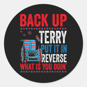 Backup Terry setzen Sie es in umgekehrte Feuerwerk Runder Aufkleber