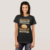 Backwaren Backwaren Brot Baker Whisk Taker Bake T-Shirt (Vorne ganz)