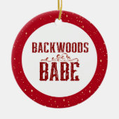 Backwood Babe Personalisiert Keramik Ornament (Vorne)