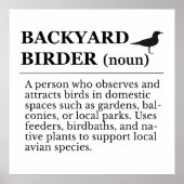 Backyard Birder Definition - Garden Birdwatching Poster (Vorne)