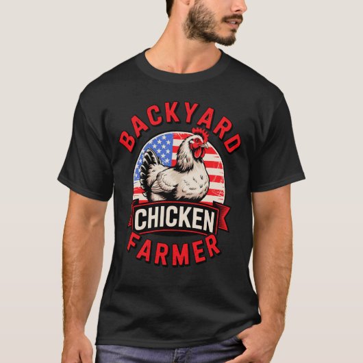 Backyard Chicken Bauer Patriotic T-Shirt (Vorderseite)