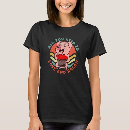 Bacon All you need is love and bacon T-Shirt (Vorderseite)