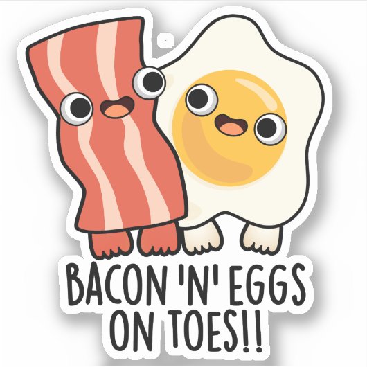 Bacon And Eggs On Toes Funny Toast Pun Aufkleber (Vorderseite)