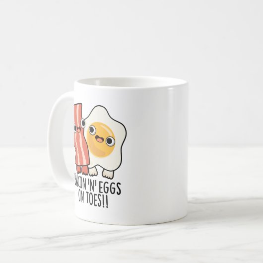 Bacon And Eggs On Toes Funny Toast Pun Kaffeetasse (Vorderseite Links)