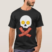 Bacon and Eggs Skull Crossbones Funny Fried Breakf T-Shirt (Vorderseite)