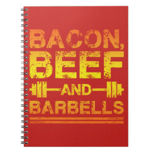Bacon, Beef, Barbells - Gym Workout Motivierend Notizblock