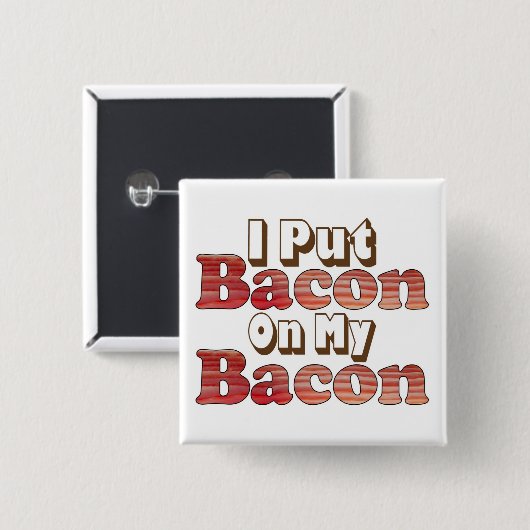 Bacon Button (Vorne & Hinten)