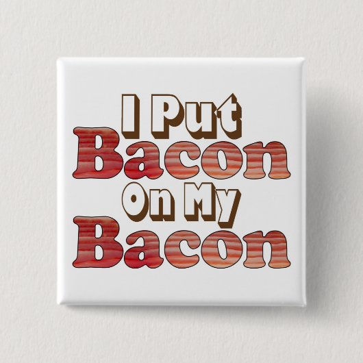 Bacon Button (Vorderseite)