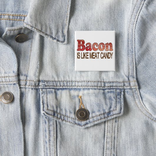 Bacon Candy Button (Beispiel)