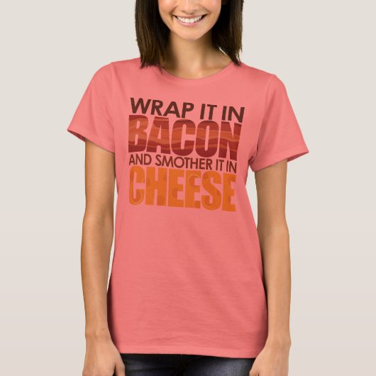 Bacon & Cheese, BITTE! T-Shirt (Vorderseite)