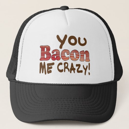 Bacon Crazy Truckerkappe (Vorderseite)