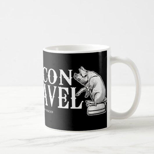Bacon dabei, überall dabei kaffeetasse (Rechts)