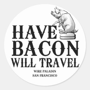Bacon dabei, überall dabei runder aufkleber