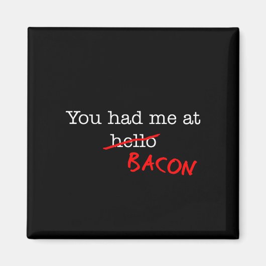 Bacon, du hattest mich magnet (Vorne)