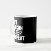 Bacon Eat Bacon Sleep Wiederholung Kaffeetasse (Vorderseite Links)